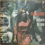 Mariolina / Return To Me