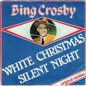 White Christmas / Silent Night - Vinile 7'' di Bing Crosby