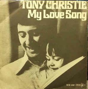 My Love Song - Vinile 7'' di Tony Christie