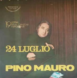 24 Luglio - Vinile 7'' di Pino Mauro