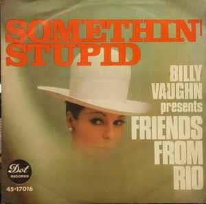 Friends From Rio: Billy Vaughn Presents Friends From Rio - Vinile 7''