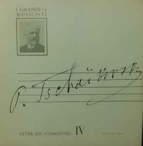 Peter Ilic Ciaikovski IV - Vinile 10'' di Pyotr Ilyich Tchaikovsky