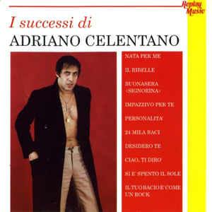 I Successi Di Adriano Celentano - CD Audio di Adriano Celentano