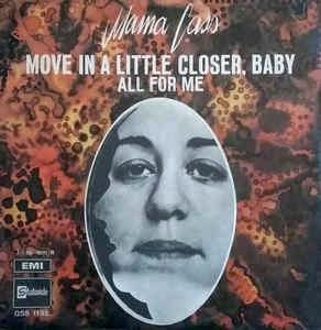 Move In A Little Bit Closer, Baby / All For Me - Vinile 7'' di Cass Elliot