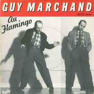 Au Flamingo - Vinile 7'' di Guy Marchand