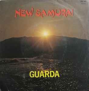 Guarda - Vinile 7'' di New Samurai