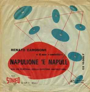 Napulione 'E Napule - Vinile 7'' di Renato Carosone