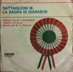 Gruppo Corale E Bandistico Canti D'Italia, M° D. Freccia: Battaglioni M. / La Sagra Di Giarabub