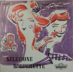 Ann Bandi, Walter Artioli, Orchestra Umberto Casè: Selezione D'Operette - Vinile 7''