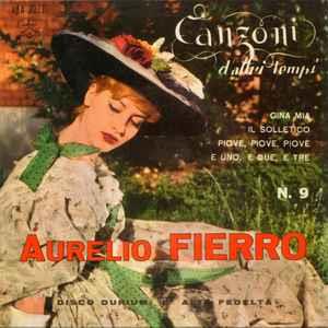 Interpreta Quattro Canzoni Di Armando Gill - Vinile 7'' di Aurelio Fierro