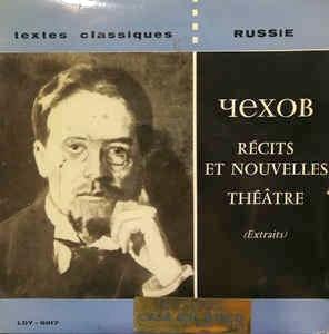 Anton Chekhov: Recits Et Nouvelles / Theatre - Vinile 7''