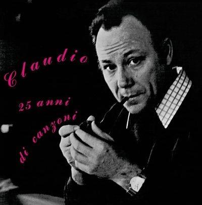 25 Anni Di Canzoni - Vinile LP di Claudio Villa