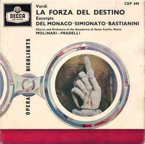 La Forza Del Destino - Vinile 7'' di Giuseppe Verdi