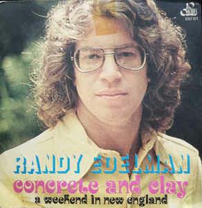 Concrete And Clay - Vinile 7'' di Randy Edelman