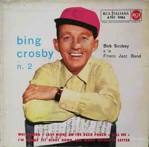Bing Crosby N. 2 - Vinile 7'' di Bing Crosby