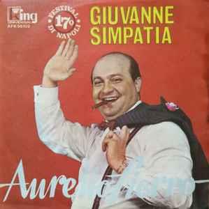 Giuvanne Simpatia - Vinile 7'' di Aurelio Fierro