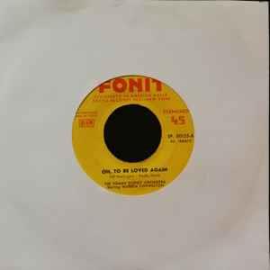 Oh, To Be Loved Again / The Executioner Theme - Vinile 7'' di Tommy Dorsey