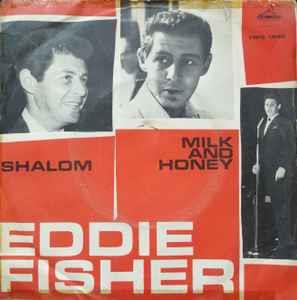 Milk And Honey / Shalom - Vinile 7'' di Eddie Fisher