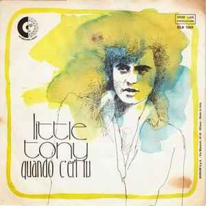 Quando C'Eri Tu - Vinile 7'' di Little Tony