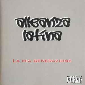 La Mia Generazione - CD Audio di Alleanza Latina