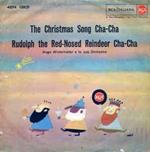 The Christmas Song Cha Cha / Rudolph The Red-Nose Reindeer Cha Cha