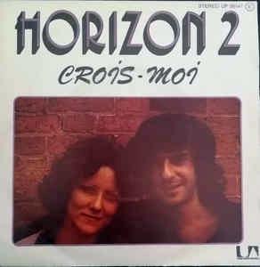 Crois-Moi - Vinile 7'' di Horizon 2