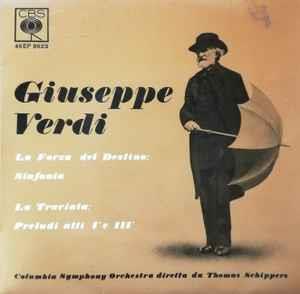 La Forza Del Destino / La Traviata - Vinile 7'' di Giuseppe Verdi