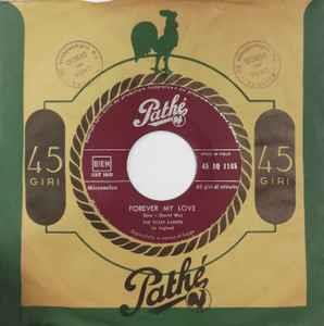 Forever My Love / (Oh Baby Mine) I Get So Lonely - Vinile 7'' di Four Saints