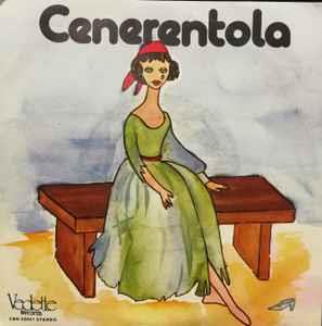 Cenerentola - Vinile 7''