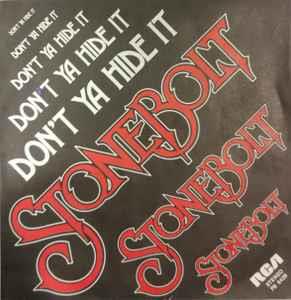 Don't Ya Hide It - Vinile 7'' di Stonebolt