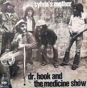 Sylvia's Mother - Vinile 7'' di Dr. Hook & the Medicine Show