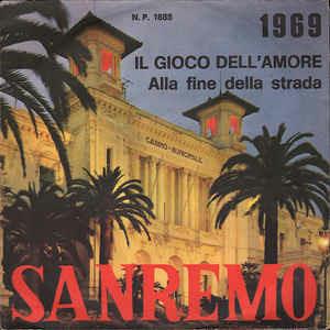 Il Gioco Dell'Amore / Alla Fine Della Strada - Vinile 7'' di Monica