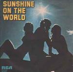 Sunshine On The World