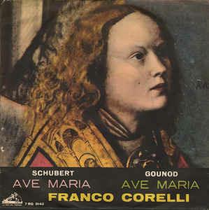 Ave Maria - Vinile 7'' di Franco Corelli
