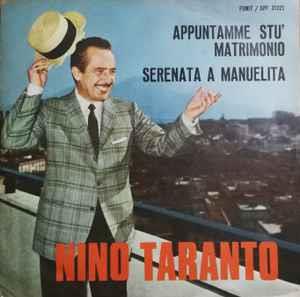 Appuntamme Stu' Matrimonio / Serenata A Manuelita - Vinile 7'' di Nino Taranto