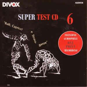 Super Test CD 6 "Balli, Capricci e Stravaganze" - CD Audio di Sonatori de la Gioiosa Marca