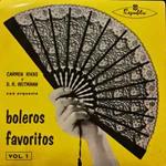 Carmen Rivas Y Donato Román Heitmann: Boleros Favoritos Vol. 1