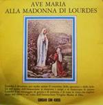 Fred Borzacchini: Ave Maria Alla Madonna Di Lourdes