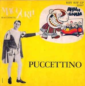 Puccettino - Vinile 7'' di Mago Zurlì