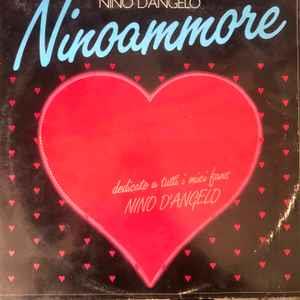 Ninoammore - Vinile LP di Nino D'Angelo