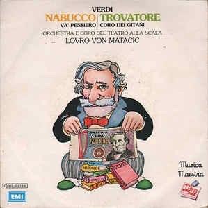 Nabucco / Trovatore - Vinile 7'' di Giuseppe Verdi,Lovro Von Matacic