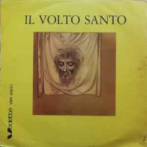 Fred Borzacchini: Il Volto Santo - Vinile 7''