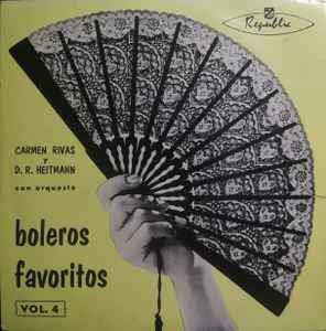 Carmen Rivas Y Donato Román Heitmann: Boleros Favoritos Vol. 4 - Vinile 7''