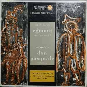 Egmont / Don Pasquale - Vinile 7'' di Arturo Toscanini,NBC Symphony Orchestra