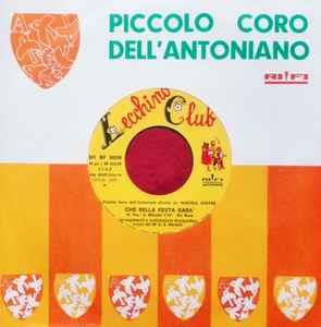 Fra' Martino Campanaro / Che Bella Festa Sarà - Vinile 7'' di Piccolo Coro dell'Antoniano