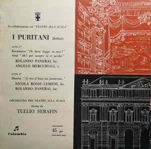 I Puritani - Vinile 7'' di Vincenzo Bellini,Tullio Serafin