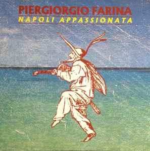 Napoli Appassionata - CD Audio di Piergiorgio Farina