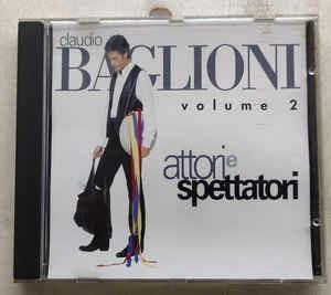 Attori E Spettatori 2 - CD Audio di Claudio Baglioni