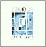 Naive Heart - CD Audio di Celluloide