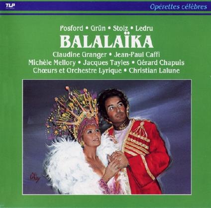 George Posford / Bernard Grun - Balalaika - CD Audio